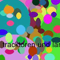 tracktoren und landmaschine